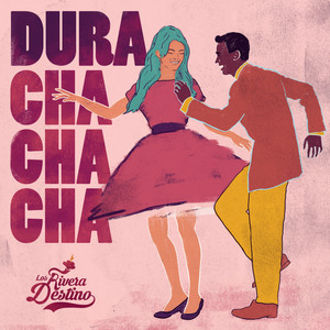 Dura(Cha Cha Cha)