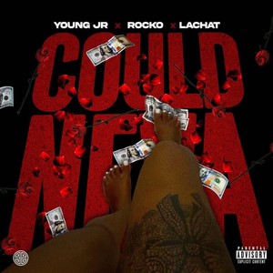 Could Neva (Explicit)