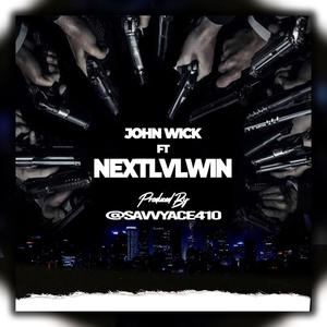 John Wick(feat. NextLVLWIN) (Explicit)