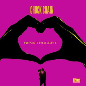 Neva Thought (Explicit)