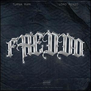 FREDDO (feat. Lord Renzo) [Explicit]