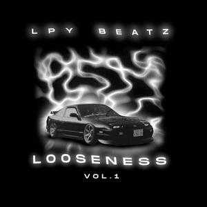 LOOSENESS, Vol. 1 (Explicit)