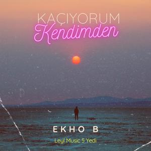Kaçıyorum Kendimden (Explicit)
