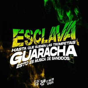 Esclava Guaracha