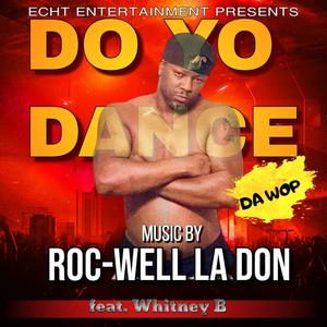 DO YO DANCE (feat. WHITNEY B) ["Remake Version"]