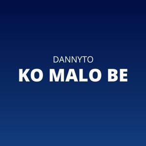 Ko Malo Be (Explicit)