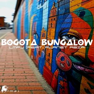Bogota Bungalow (feat. Planet Asia)