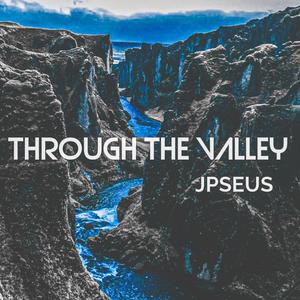 Through The Valley