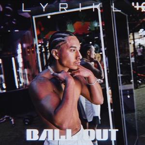 Ball out (Explicit)