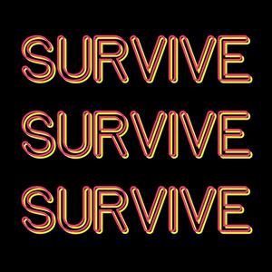 Survive