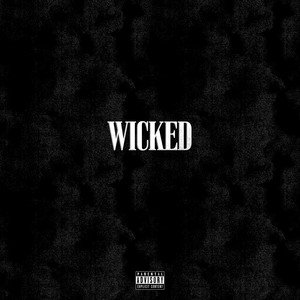 Wicked (Explicit)