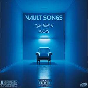 Vault Songs (Explicit)