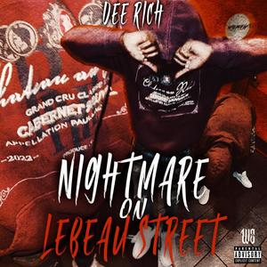 Nightmare On Lebeau Street (Explicit)