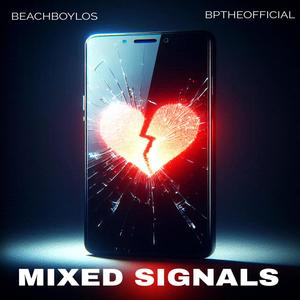 Mixed Signals (feat. Bptheofficial)