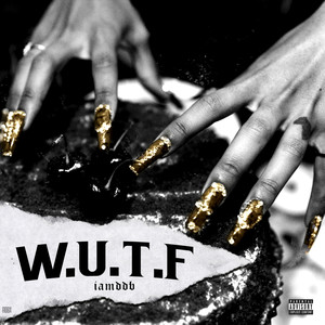 Wokeuptoflexxx(WUTF) (Explicit)