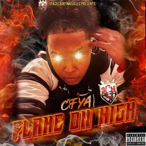Flame On High (Explicit)