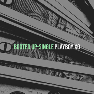 Booted Up (Explicit)