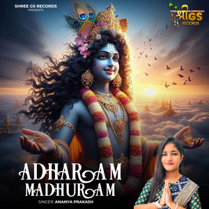 Adharam Madhuram