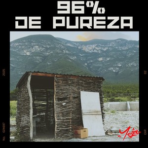 96% DE PUREZA (Explicit)