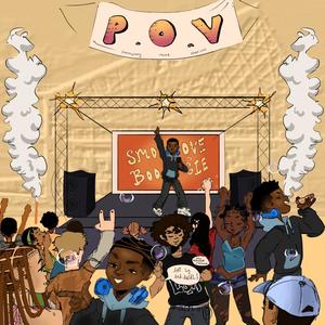 POVs (feat. Smoove Boogie)