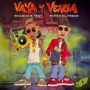 Vaya y venga (Explicit)