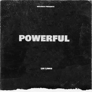 Powerful