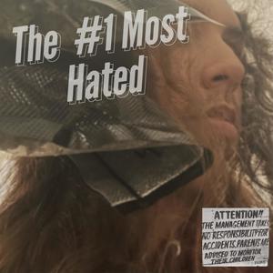 Most Hated (Explicit)