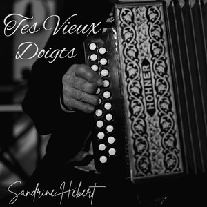 Tes vieux doigts