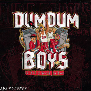 DumDum (DumDum Boys 2025) (Explicit)