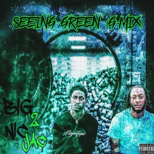 Seeing Green(Gmix) [Explicit]