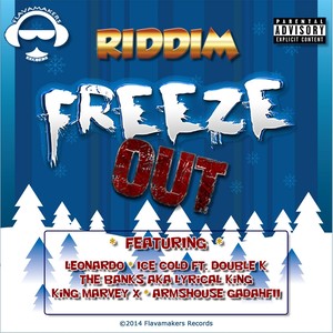 Freeze Out Riddim