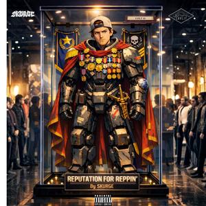 Reputation For Reppin (Explicit)