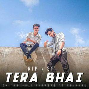 Tera Bhai(feat. R.I.P.)
