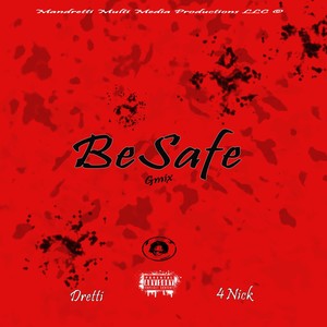 Besafe[feat. 4nick] (Gmix|Explicit)
