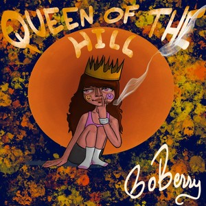 Queen of The Hill (Explicit)