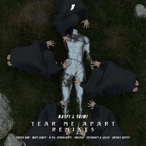 Tear Me Apart (Remixes)