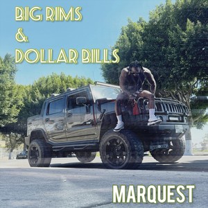 Big Rims & Dollar Bills (What Else)