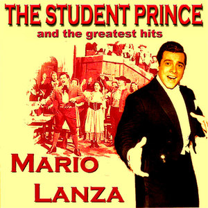 The Student Prince & The Greatest Hits