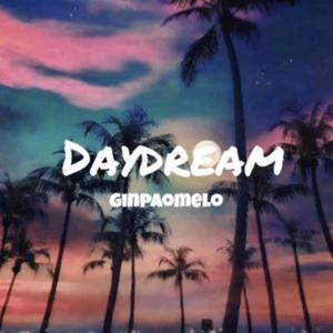 DayDream (feat. Ginpaomelo)