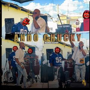 Ando Chucky (En vivo)