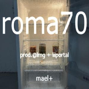 roma70 (feat. Mael+)