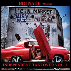 Independent Takeover Vol. 1 (Explicit)