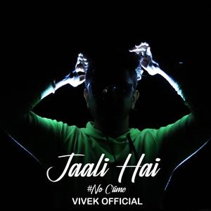 JAALI HAI (No Crime) [Explicit]