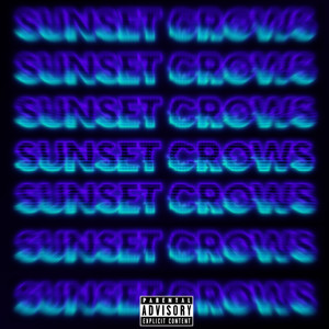 Sunset Crows (Explicit)