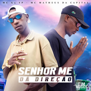 Senhor Me da Direção (Explicit)