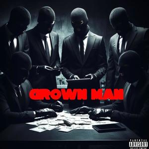 Grown Man (feat. Inky.P) (Explicit)