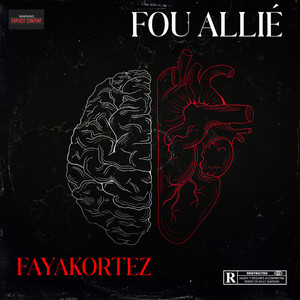 Fou Allié (Explicit)