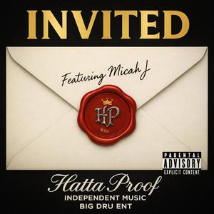 Invited (feat. Micah J) (Explicit)