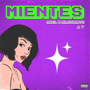 Mientes (Explicit)