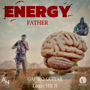 ENERGY FATHER (feat. Logic Hit It)